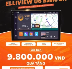 MÀN HÌNH ANDROID ELLIVIEW U6 BASIC 2K