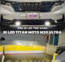Kia Carnival – Nâng Cấp Đèn Trợ Sáng Titan Moto M20 Ultra