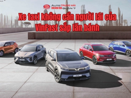 Xe taxi không cần người lái của VinFast sắp lăn bánh
