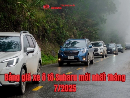 Bảng giá xe ô tô Subaru mới nhất tháng 7/2025